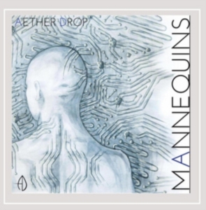 Aether Drop - Mannequins in the group OTHER / Övrigt / at Bengans Skivbutik AB (1252169)