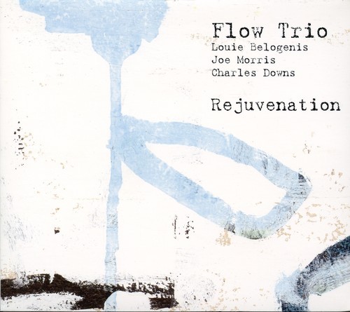 Flow Trio: Belogenis  Morris  Downs - Rejuvenation in the group CD / Jazz/Blues at Bengans Skivbutik AB (1263395)