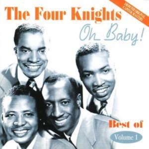 Four Knights - Oh Baby! Best Of Vol 1 in the group CD / Pop-Rock at Bengans Skivbutik AB (1266505)