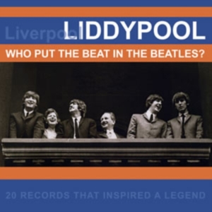 Various Artists - Liddypool - Who Put The Beat In The in the group OTHER / Övrigt / at Bengans Skivbutik AB (1266551)