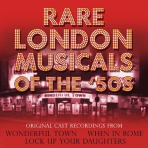 Various Artists - Rare London Musicals Of The 50S in the group OTHER / Övrigt / at Bengans Skivbutik AB (1266562)