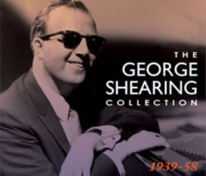 Shearing George - George Shearing Collection 1939-58 in the group OTHER / Övrigt /  at Bengans Skivbutik AB (1266603)