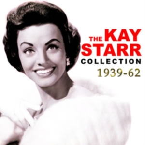 Starr Kay - Kay Starr Collection 1939-62 in the group OTHER / Övrigt /  at Bengans Skivbutik AB (1266617)