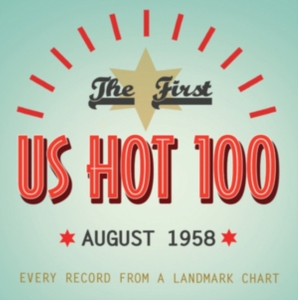 Various Artists - First Us Hot 100 August 1958 in the group OTHER / Övrigt /  at Bengans Skivbutik AB (1266641)