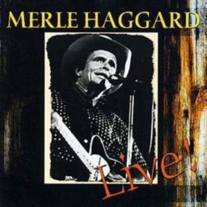 Haggard Merle - Workin' Man Blues - Live in the group CD / Pop-Rock at Bengans Skivbutik AB (1266649)