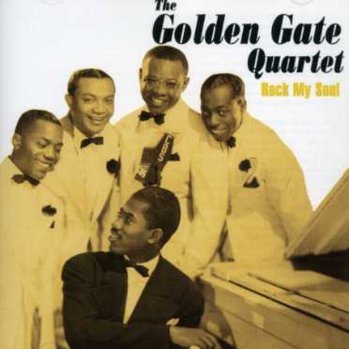 Golden Gate Quartet - Rock My Soul in the group CD / Pop at Bengans Skivbutik AB (1266709)