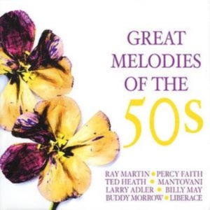 Various Artists - Great Melodies Of The 50S in the group CD / Pop-Rock at Bengans Skivbutik AB (1266739)