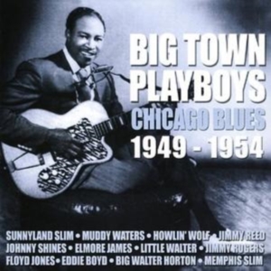 Various Artists - Big Town Playboys: Chicago Blues 19 in the group CD / Pop-Rock at Bengans Skivbutik AB (1266793)