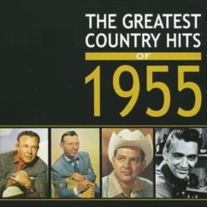 Various Artists - Greatest Country Hits Of 1955 in the group CD / Pop at Bengans Skivbutik AB (1266796)