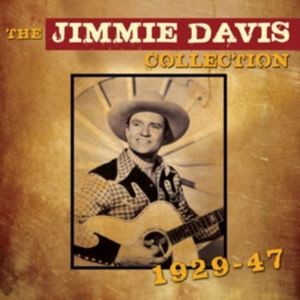 Davis Jimmie - Jimmie Davis Collection 1929-47 in the group OTHER / Övrigt /  at Bengans Skivbutik AB (1266825)