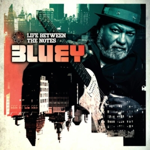 Bluey - Life Between The Notes in the group OTHER / Övrigt / at Bengans Skivbutik AB (1266902)