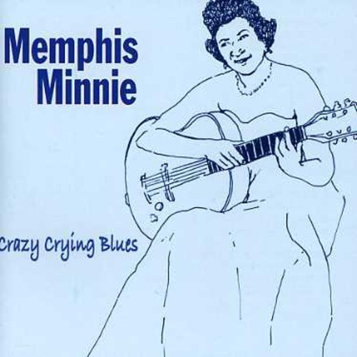Memphis Minnie - Crazy Crying Blues in the group CD / Pop at Bengans Skivbutik AB (1266923)