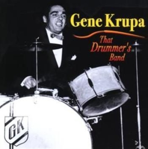 Krupa Gene - That Drummer's Band in the group CD / Pop at Bengans Skivbutik AB (1266945)