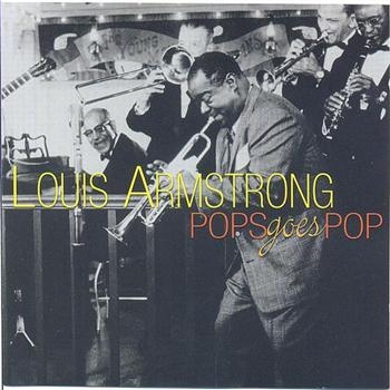 Armstrong Louis - Pop Goes Pop in the group CD / Bestsellers at Bengans Skivbutik AB (1266974)