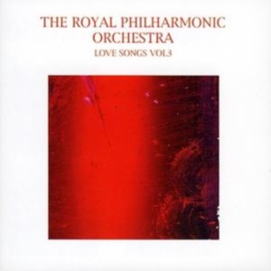 Royal Philharmonic Orchestra - Love Songs Vol: 3 in the group OTHER / Övrigt /  at Bengans Skivbutik AB (1267022)