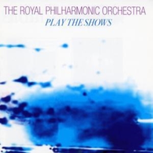 Royal Philharmonic Orchestra - Play The Shows: Vol 1 in the group CD / Pop-Rock at Bengans Skivbutik AB (1267026)