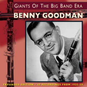 Goodman Benny - Giants Of The Big Band Era - Expand in the group OTHER / Övrigt /  at Bengans Skivbutik AB (1267061)