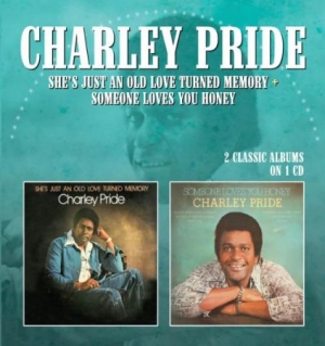 Pride Charley - She's Just An Old Love Turned Memor in the group CD / Country at Bengans Skivbutik AB (1267121)