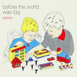 Girlpool - Before The World Was Big in the group OUR PICKS / Best Album Of The 10s / Bäst Album Under 10-talet - Pitchfork at Bengans Skivbutik AB (1267195)