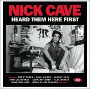 Various Artists - Nick Cave Heard Them Here First in the group CD / Pop-Rock at Bengans Skivbutik AB (1271534)