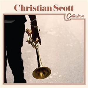 Christian Scott - Christian Scott Collection in the group CD / Jazz/Blues at Bengans Skivbutik AB (1273099)