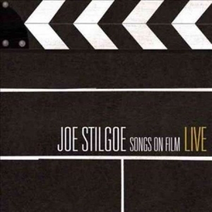 Stilgoe Joe - Songs On Film Live in the group Externt_Lager /  at Bengans Skivbutik AB (1273314)