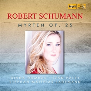 Schumann Robert - Myrten Op. 25 in the group Externt_Lager /  at Bengans Skivbutik AB (1274414)