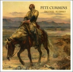 Cummins Pete - Crooked Highway in the group CD / Pop-Rock at Bengans Skivbutik AB (1275591)