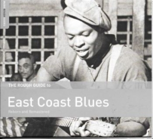Blandade Artister - Rough Guide To East Coast Blues (Re in the group CD / Elektroniskt at Bengans Skivbutik AB (1275595)