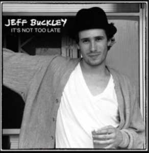 Buckley Jeff - It's Not Too Late in the group CD / Rock at Bengans Skivbutik AB (1275718)