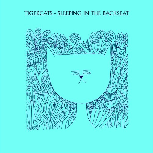 Tigercats - Sleeping In The Backseat in the group OTHER / Övrigt /  at Bengans Skivbutik AB (1275720)