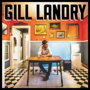 Gill Landry - Gill Landry in the group CD / Pop-Rock at Bengans Skivbutik AB (1276377)