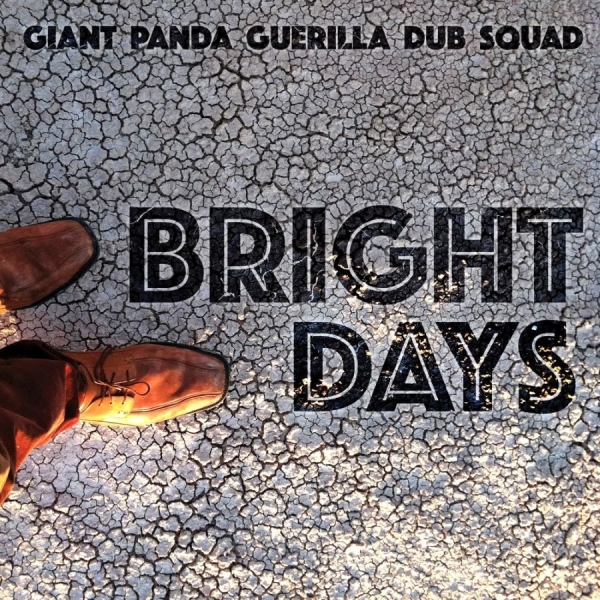 Giant Panda Guerilla Dub Squad - Bright Days in the group VINYL / Bestsellers at Bengans Skivbutik AB (1276395)