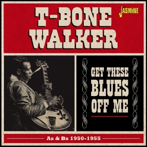 T-Bone Walker - Get These Bluess Off Me in the group OTHER / Övrigt /  at Bengans Skivbutik AB (1276413)