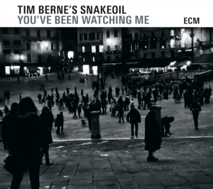 Tim Berne's Snakeoil - You've Been Watching Me in the group Externt_Lager /  at Bengans Skivbutik AB (1277608)