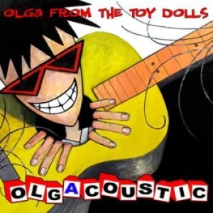 Toy Dolls - Olgacoustic in the group CD / Rock at Bengans Skivbutik AB (1277820)