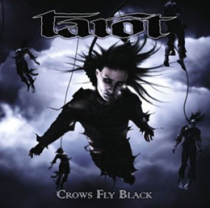 Tarot - Crows Fly Black in the group CD / Rock at Bengans Skivbutik AB (1288015)