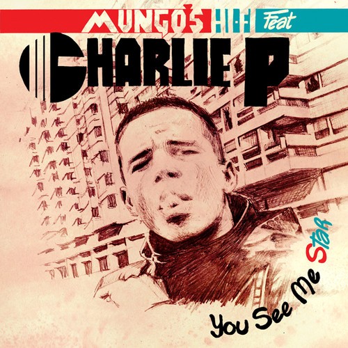 Mungo's Hi Fi Ft Charlie P - You See Me Star in the group CD / Reggae at Bengans Skivbutik AB (1288749)