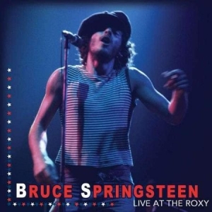 Springsteen Bruce - Live At The Roxy in the group BlackFriday2020 at Bengans Skivbutik AB (1288759)
