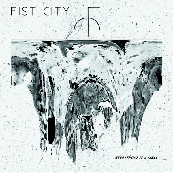 Fist City - Everything Is A Mess in the group CD / Bestsellers at Bengans Skivbutik AB (1288789)