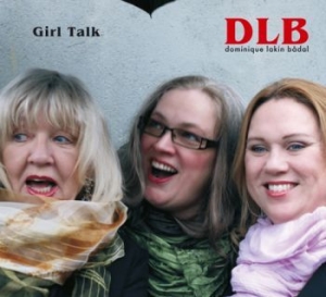 Dlb - Dominique Lakin Bådal - Girl Talk in the group OUR PICKS / Record Store Day / RSD-Sale / RSD50% at Bengans Skivbutik AB (1288991)