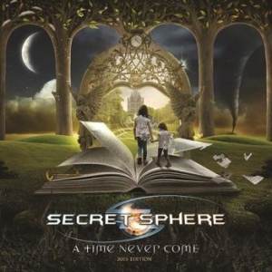 Secret Sphere - A Time Never Come (Re-Recorded) in the group CD / Hårdrock at Bengans Skivbutik AB (1289398)