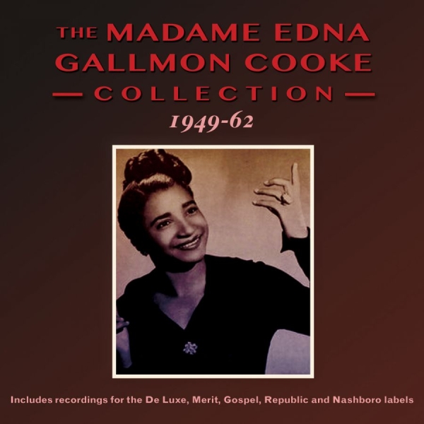 Madame Edna Gallmon Cook - Madame Edna Gallmon Cook Collection in the group CD / Bestsellers at Bengans Skivbutik AB (1296566)