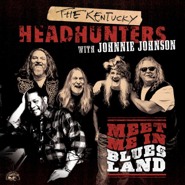 Kentucky Headhunters / Johnnie John - Meet Me In Bluesland in the group CD / Jazz/Blues at Bengans Skivbutik AB (1296568)