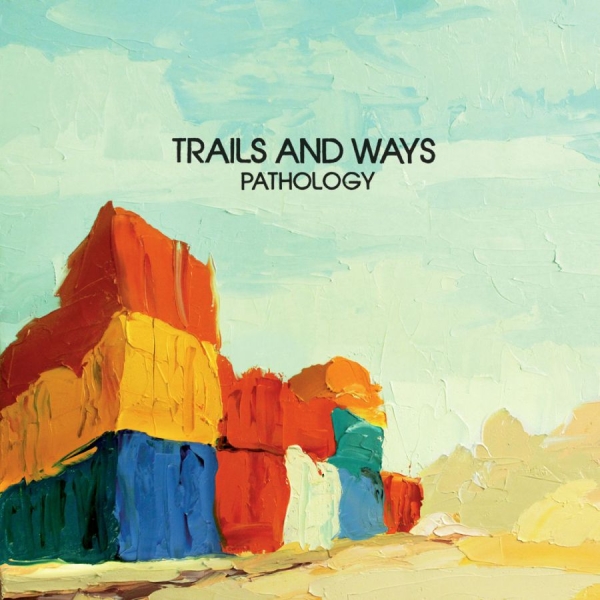 Trails And Ways - Pathology in the group CD / Rock at Bengans Skivbutik AB (1296577)