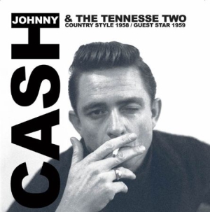 Cash Johnny & The Tennessee Two - Country Style 1958/Guest Star 1959 in the group Minishops / Johnny Cash at Bengans Skivbutik AB (1296734)