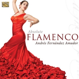 Amador Andres Fernandez - Absolute Flamenco in the group CD / Elektroniskt,World Music at Bengans Skivbutik AB (1308823)