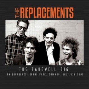 Replacements - Farewell Gig (Broadcast 1991) in the group CD / Pop-Rock at Bengans Skivbutik AB (1312131)