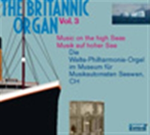 Various Composers - The Britannic Organ Vol 3 in the group Externt_Lager /  at Bengans Skivbutik AB (1312427)