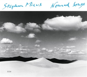 Stephan Micus - Nomad Songs in the group OUR PICKS / Stocksale / CD Sale / CD Jazz/Blues at Bengans Skivbutik AB (1313549)